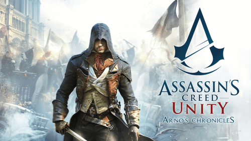 Assassin’s Creed Unity: Arno's Chronicles